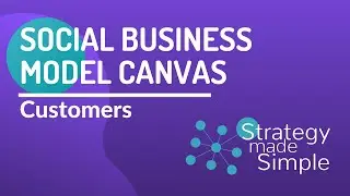 Social Business Model Canvas: Customers