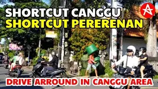 Shortcut Canggu & Shortcut Pererenan | Canggu Bali Now