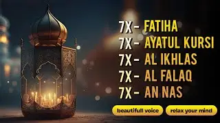 7X IKHLAS 7X FALAQ 7X NAS 7X FATIHA 7X AYATUL KURSI 7X KAFIRUN