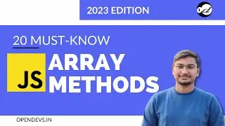 JavaScript Array Methods | 20 Must know JS Methods in 2023