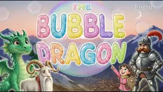 The Bubble Dragon | Winter Story | Bedtime Story for Kids | Origina Story l English