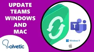 How to Update Microsoft Teams Windows or Mac 🔃✔️