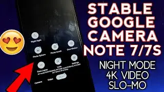 STABLE Google Camera for Redmi Note 7 | Redmi Note 7S | Night Mode, 4K Video, Time Lapse, GCam 6.2