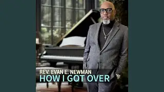 How I Got Over