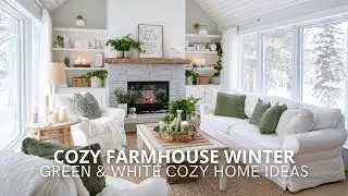 Green & White Winter Home Decor 2026 | Cozy Farmhouse Cottage Tour.
