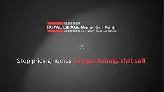 Royal LePage Prime - Stop Pricing homes and get listings that sell