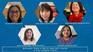 IEEE WIE Day 2023 - Messages from a Few Past Chairs and the Current Chair