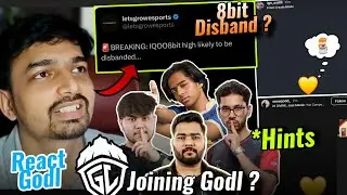 Godl Aadi & Godl Snowjod Hints ?😳| 8bit Lineup Disband ?🚨Mazy React On Godl & On Lineups Changes ⚠️