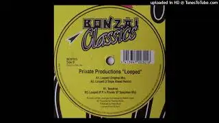 Private Productions - Looped (3 Steps Ahead Remix)