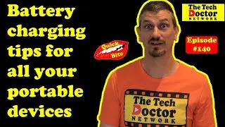 140: Battery Care, Maintenance & Feeding. 5 tips for New Year battery health  #QuickBite