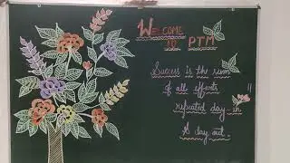 PTM decoration ideas / Classroom blackboard decoration / Parent-teacher meeting decoration