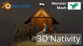 3D Animated Nativity Scene created in Blender & Monster Mash (version 1)