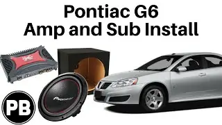 2004 - 2009 Pontiac G6 Amp and Sub Install