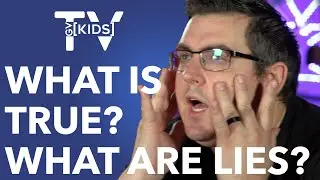 What Is True? What Are Lies? || GV Kids TV || March 17