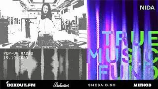 Nida - True Music Fund Pop-up Radio [19.10.2025] #housemusic #electronica #afrohouse #dance #djmix