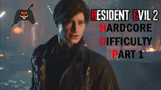 Leon HARDCORE Kennedy | Casual Gamer vs RE2R | Part 1
