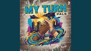 My turn