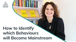 How to Identify which Behaviours will Become Mainstream - and Which Won&rsquo;t