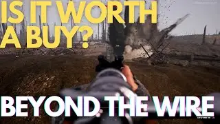 Beyond The Wire - Is it worth a buy?