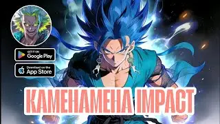 Kamehameha Impact Gameplay Android IOS - Early Access.