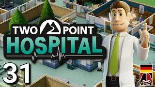 Two Point Hospital - Deutsch / German Let's Play - Episode 31