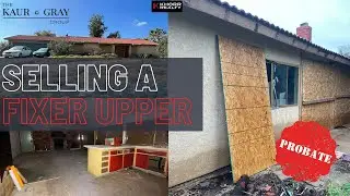 SELLING A FIXER UPPER: Probate Property Sale | Probate Help