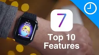watchOS 7 - my top 10 features for Apple Watch users!