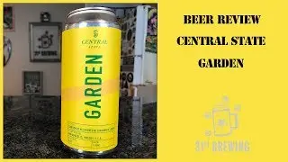 Central State Brewing Garden Craft Beer Review