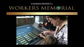 Caltrans District 4 Worker's Memorial 2021 Video