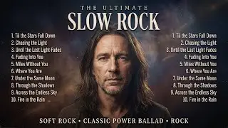 Legendary Slow Rock Love | The Most Emotional Heart-Shaking Ballads Ever