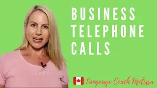 LEARN ENGLISH: BUSINESS TELEPHONE CALLS - EASY PHRASES!