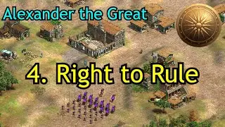 4. Right to Rule | Alexander the Great | AoE2: DE Chronicles