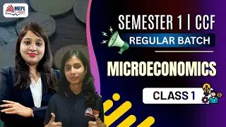 B.Com Semester 1 &ndash; CCF | MICRO ECONOMICS - Class 1 | MEPL Commerce Hub