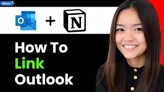How To Connect Outlook To Notion 2026 (Step By Step)