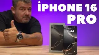 İphone 16 Pro Kutu Açılışı İlk İzlenim