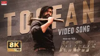 Toofan [8K] Video Song [Hindi] | KGF Chapter 2 | Yash, Srinidhi Shetty | Prashanth Neel |Ravi Basrur