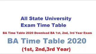 BA Time Table 2020 Download BA 1st, 2nd, 3rd Year Exam Date (All State University Exam Time Table)