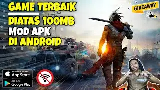Top 6 Game Android Mod Apk Diatas 100MB Terbaik Grafik HD 2022 - Giveaway
