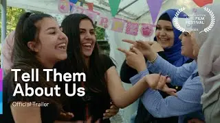 [AFF 2024] Tell Them About Us (Trailer)