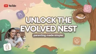 Unlocking Happy Childhoods  Nature's Parenting Blueprint Concept of Evolved Developmental Niche