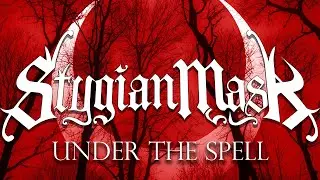 STYGIAN MASK - Under the Spell ( Visualizer video)