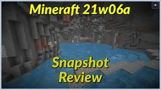 Minecraft 21w06a Snapshot Review! New Cave Generation! | Minecraft 1.17 Cave and Cliffs Update