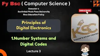 FY BCS || Semester 2 || Digital Electronics || 1. Number Systems and Digital Codes || Lecture 3 ||