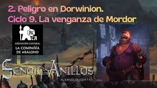 Peligro en Dorwinion.  Escenario 2 de La Venganza de Mordor. 