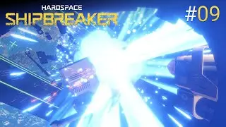 👷 Let's Play Hardspace: Shipbreaker #09 - Klasse-II-Reaktor Fail 🤦&zwj;♂️