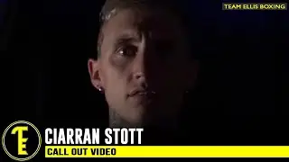 Ciarran Stott | Call Out Video