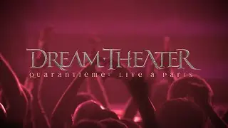 Dream Theater - Quaranti&egrave;me: Live &agrave; Paris - In Cinemas For One Night Only November 17!