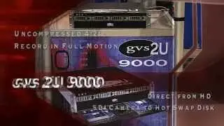 GVS9000 VTR High Speed Capture 1000fps + HD Uncompressed RAW 10-bit Video Clips