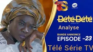 B&Eacute;T&Eacute; B&Eacute;T&Eacute;  - Saison 3 - Episode 23 - VOSTFR - 1er Partie Analyse T&eacute;l&eacute; S&eacute;rie TV