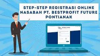 REGISTRASI ONLINE NASABAH PT.BESTPROFIT FUTURE PONTIANAK